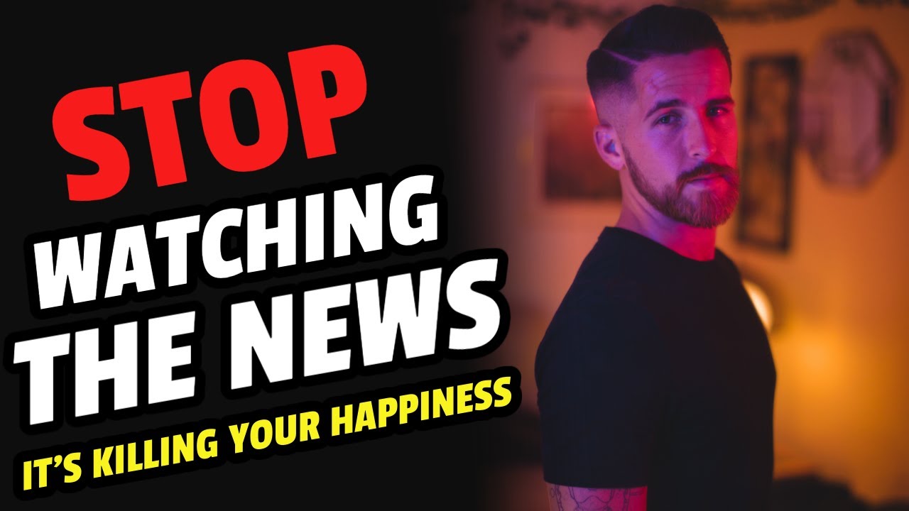 Here&rsquo;s Why I Stopped Watching The News | News = Bad For Your Health