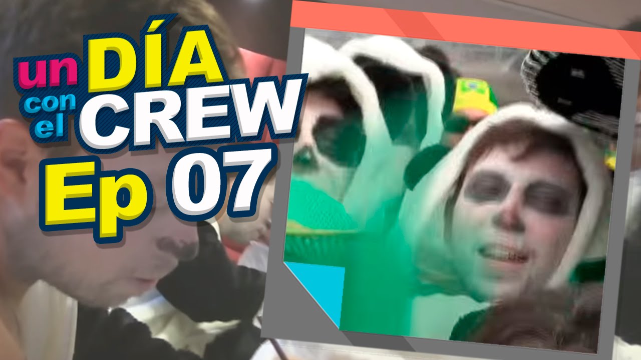 UN DIA CON EL CREW 7: 