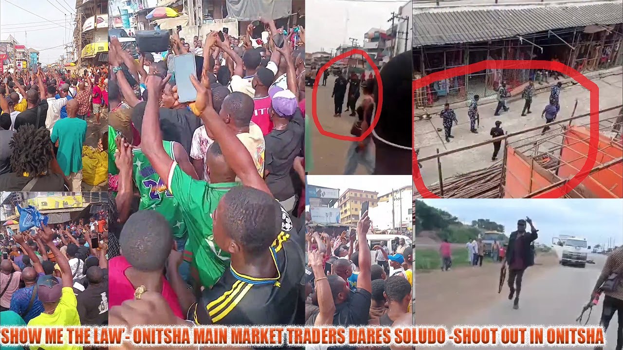 SOLUDO SECURITY MEN VS UNKNOWN GUNMEN IN ONITSHA AS MAIN MARKET REMAIN CLOSED - ORABUEZE REACTS