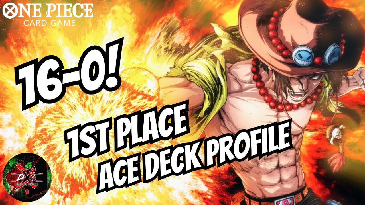 1ST PLACE ACE DECK PROFILE - 16-0!!