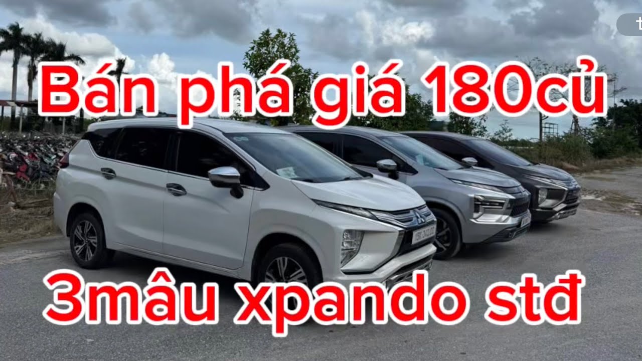 Đức hà bán phá giá thị trường 180củ tới 200củ cho bộ3 mẫu xpando stđ đời 2020 đến 2022