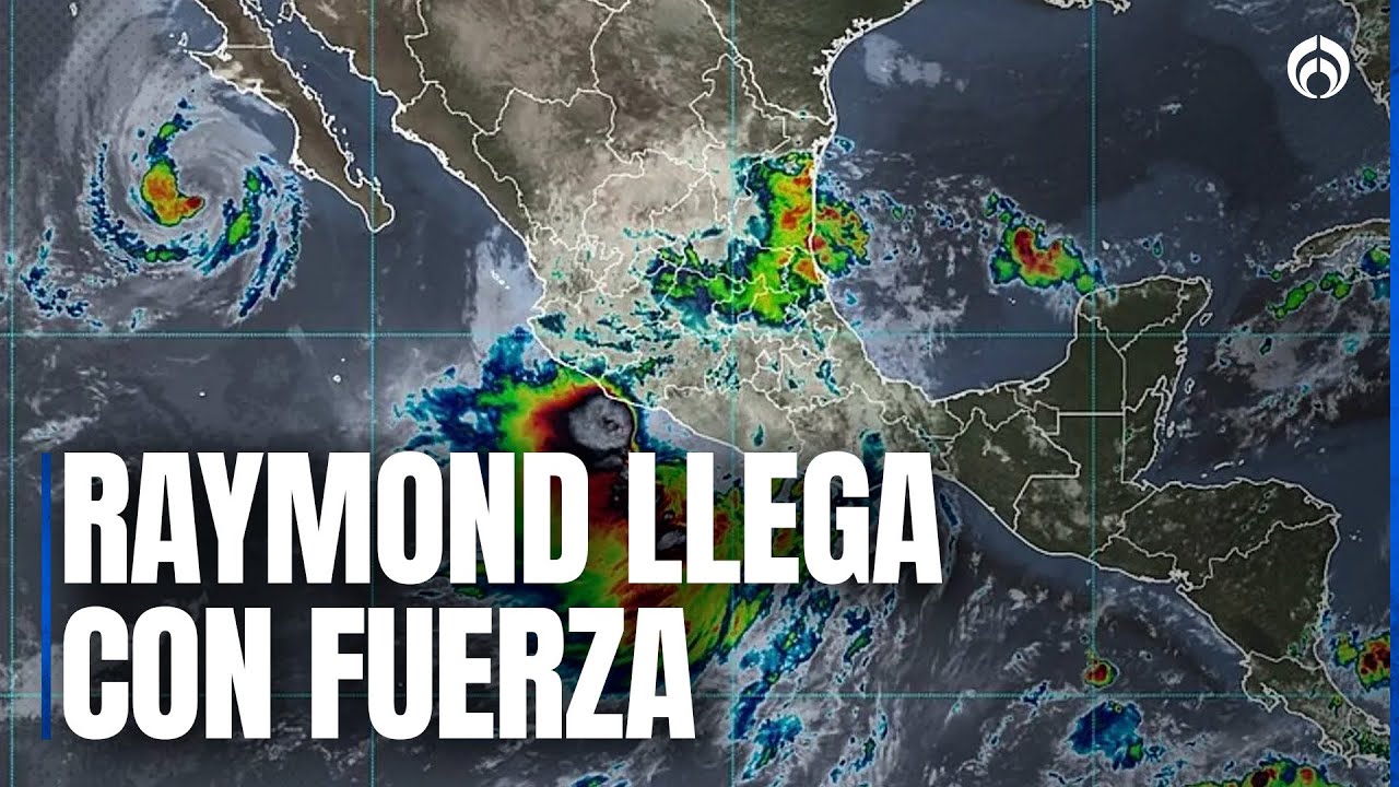 Tormenta &lsquo;Raymond&rsquo; avanza hacia Baja California Sur; lluvias en 31 estados del pa&iacute;s