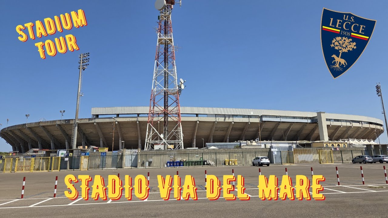 Stadio Via del Mare  (Ettore Giardiniero) / US Lecce / Lecce / Italy [Stadium Tour]