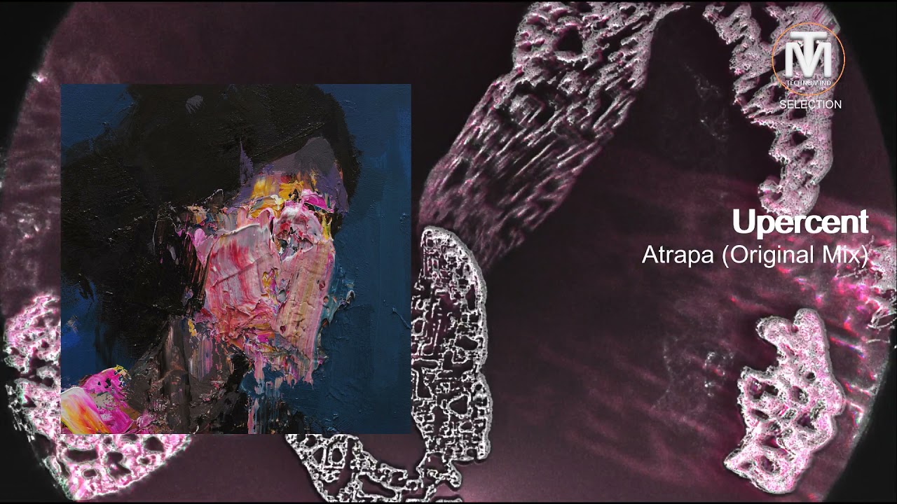 Upercent - Atrapa (Original Mix) [Interpret]
