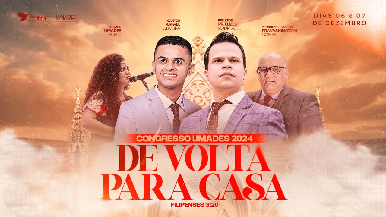 PR. ELIZEU RODRIGUES - CONGRESSO UMADES 2024 - DE VOLTA PARA CASA - AD SANTARÉM