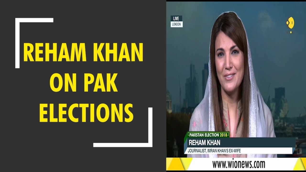 Pakistan Elections 2018: Reham Khan breaks down the results