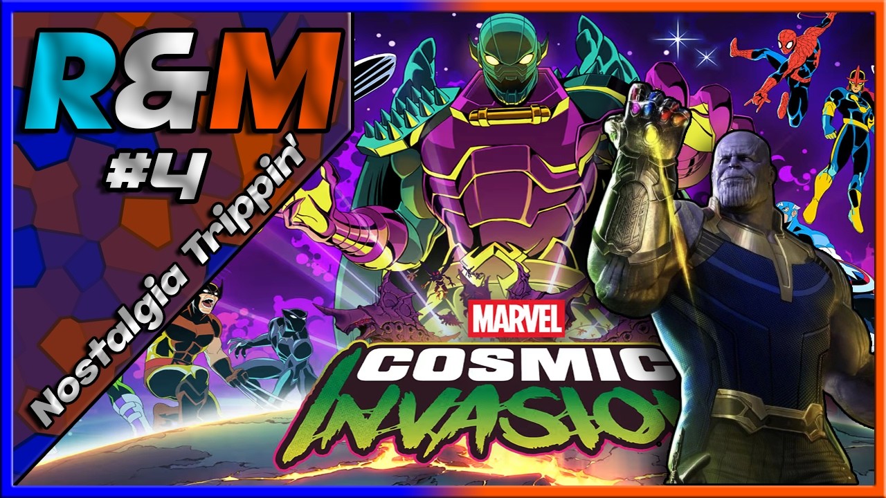 Taking Down the Mad Titan: Nostalgia Trippin' S1 E4 Marvel Cosmic Invasion