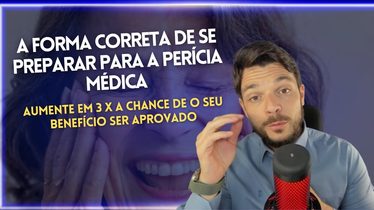 A forma CORRETA de se PREPARAR para a PERÍCIA MÉDDICA  |ATUALIZADO 2024|