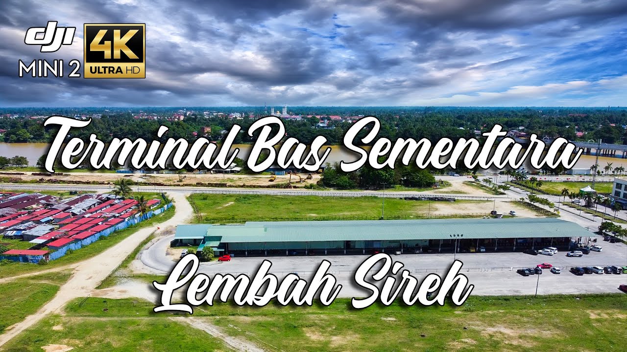 TERMINAL BAS SEMENTARA LEMBAH SIREH KOTA BHARU KELANTAN 4K AERIAL FOOTAGE CINEMATIC DRONE DJI MINI 2