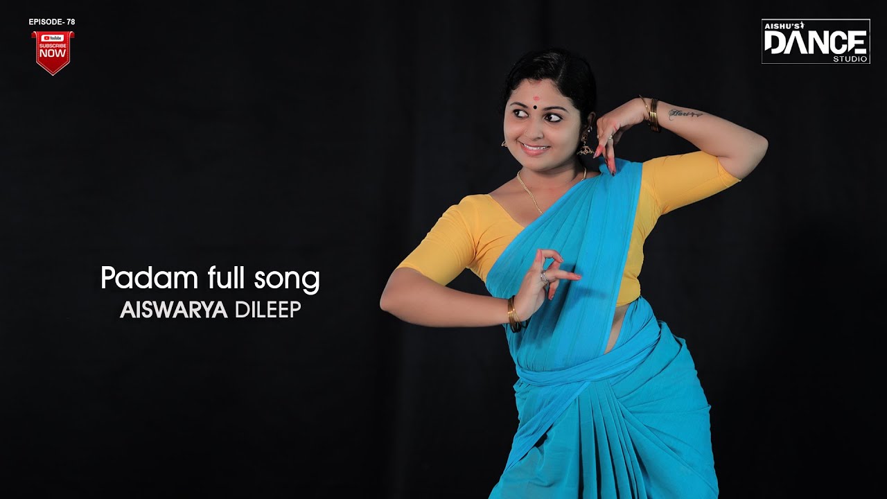 Padam full song | EPI_78| AISHU'S DANCE STUDIO | AISWARYA DILEEP | BHARATHANATYAM