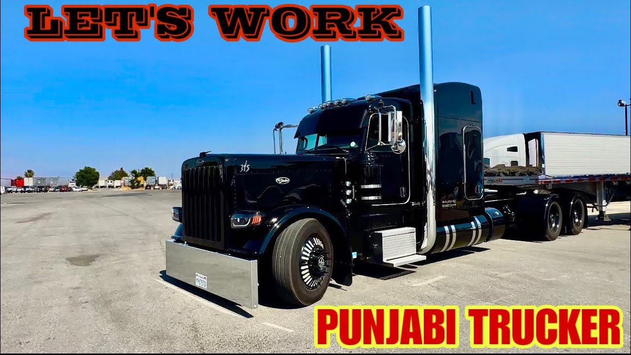 Truck trailer ready to go. Punjabi truck vlog. California . Peterbilt 389