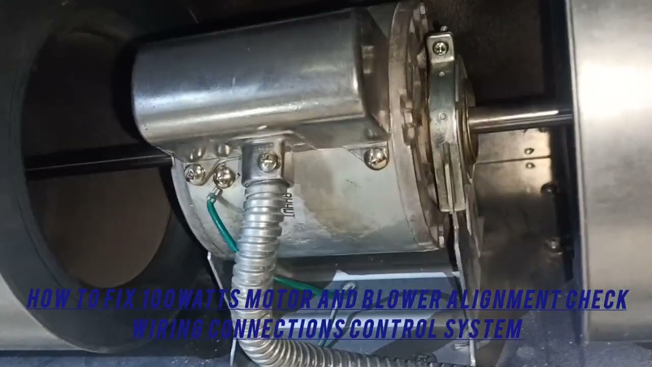FCU 100 watts motor with blower checking alignment condition