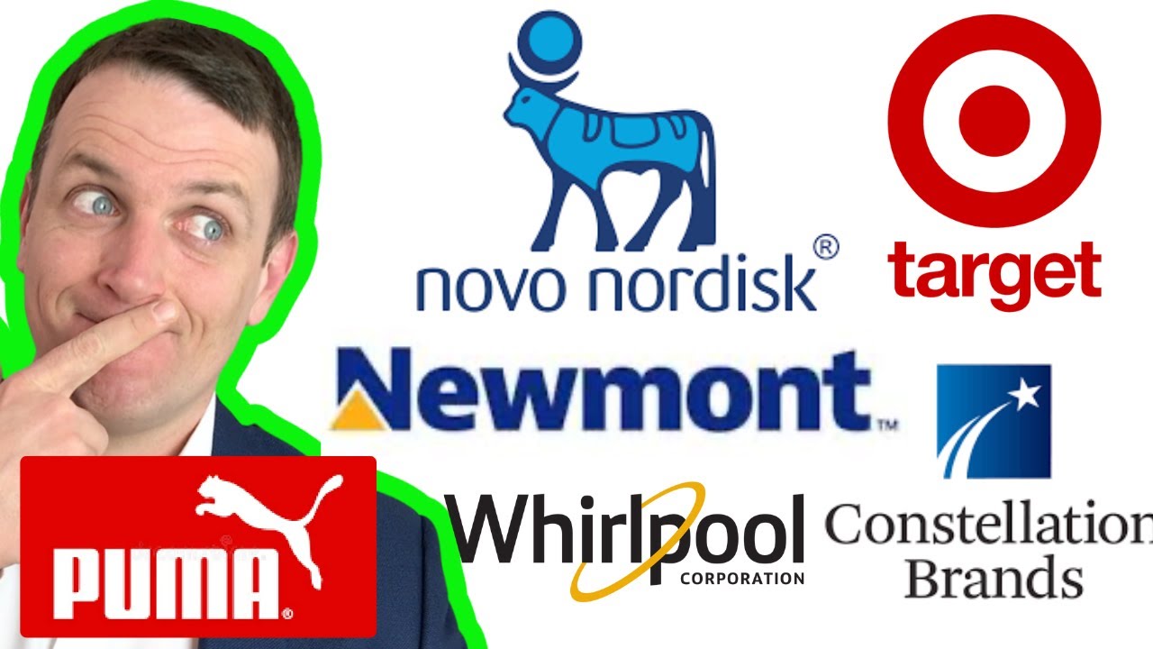 Stocks you with to buy: TGT, STZ, NOVO, PUMA, NEWMONT GOLD, WHR, HEINEKEN