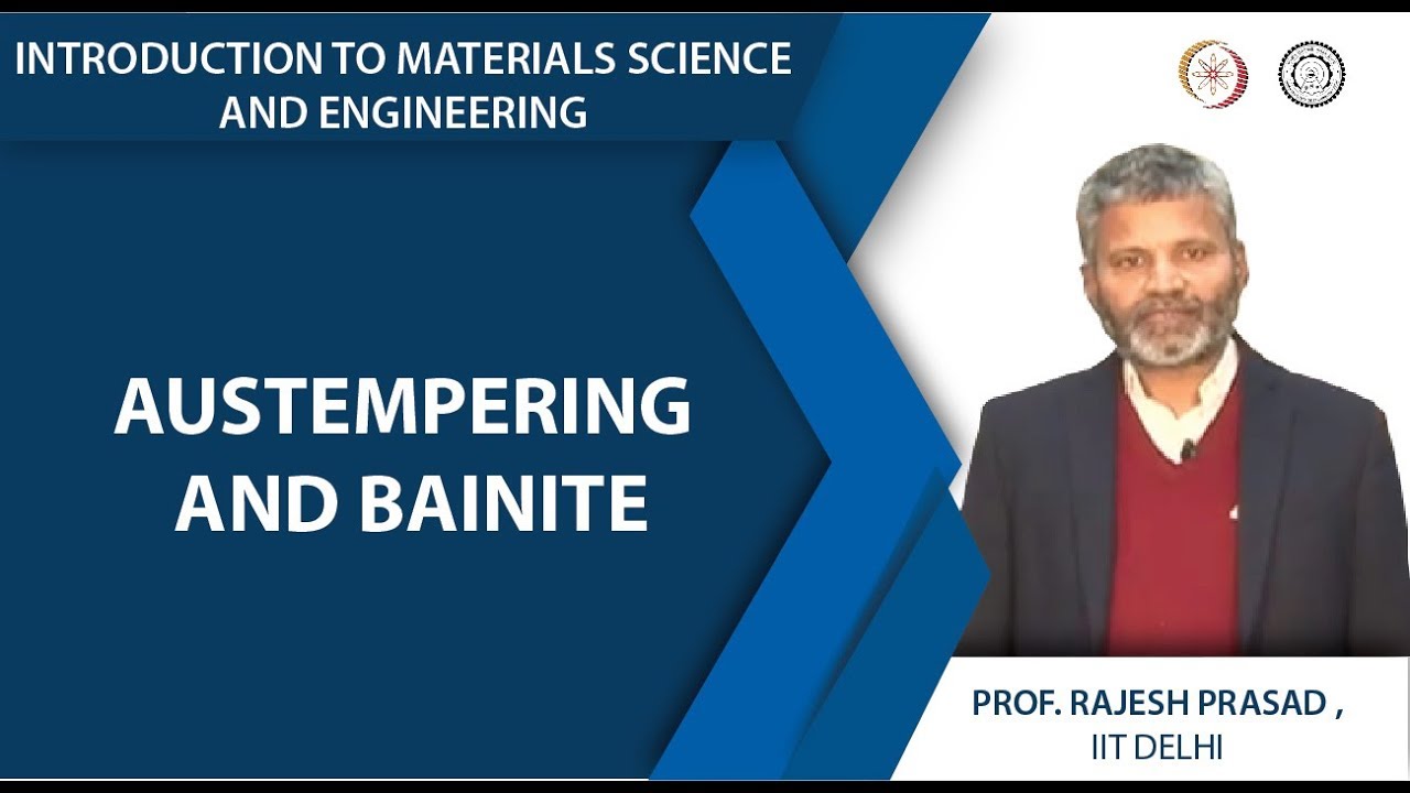 Austempering and Bainite