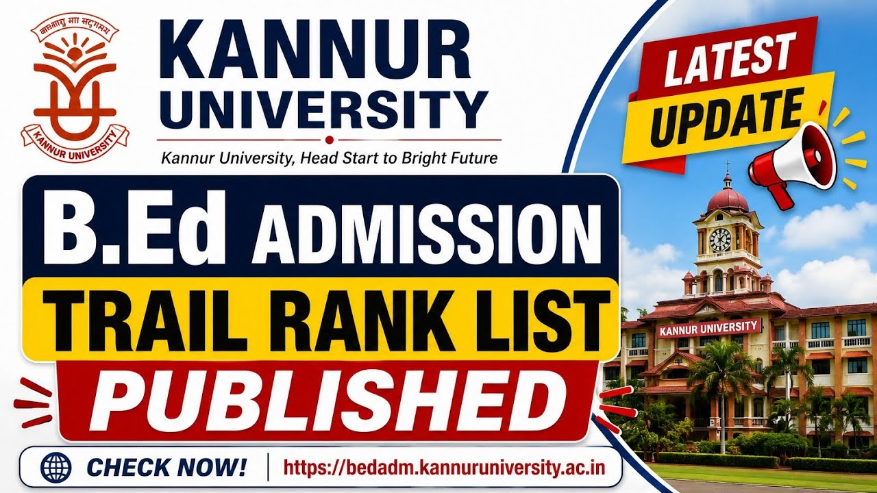 Kannur University BED Admission Traill Rank List Published