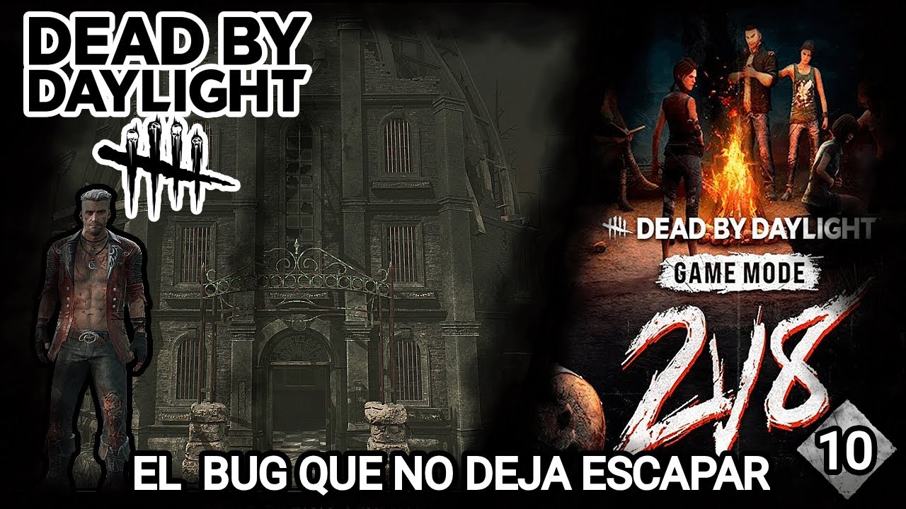 💀Dead By Daylight💀Parte 10🔧Partidas del Modo 2 vs 8 VI👥