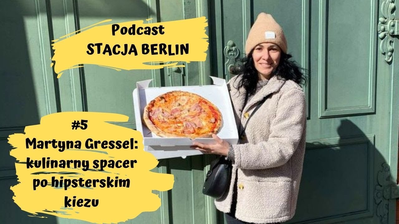 STACJA BERLIN - dźwiękowy przewodnik po Berlinie! | Co warto zobaczyć? | Podcast #5