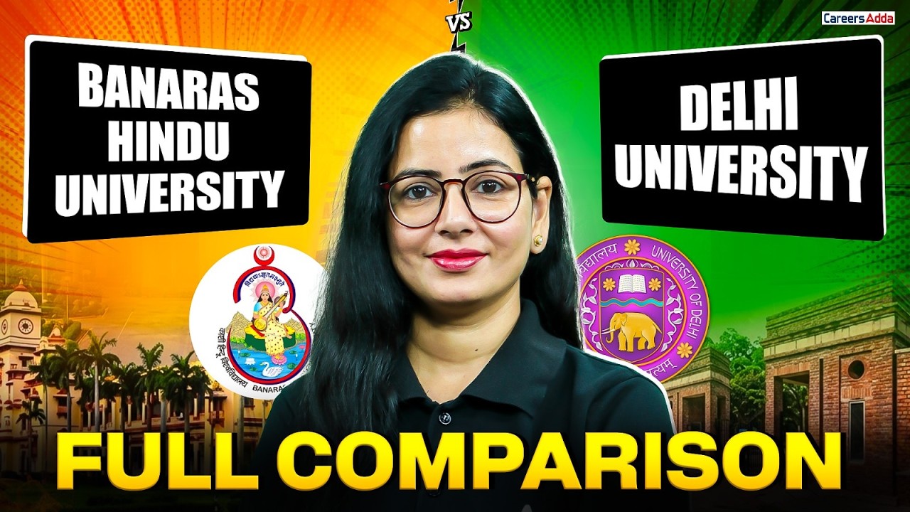 Delhi University Vs Banaras Hindu University | DU Vs BHU | Which one is Better?|Full Comparison 2026