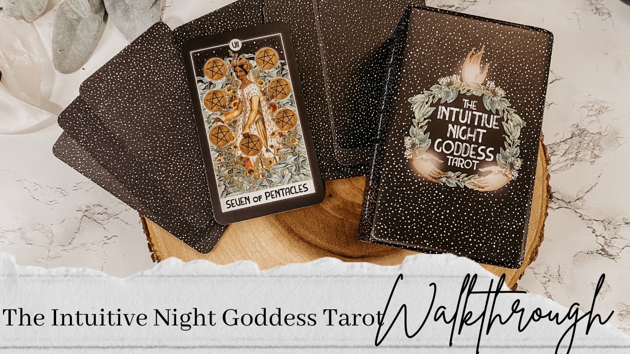 Oh My Goddess 🤩 | Intuitive Night Goddess Tarot Walkthrough