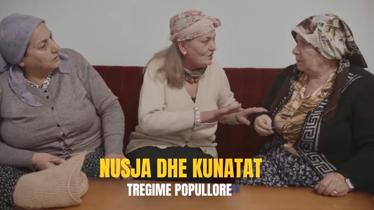 Nusja dhe Kunatat - Tregime Popullore ( pjesa e tretë)