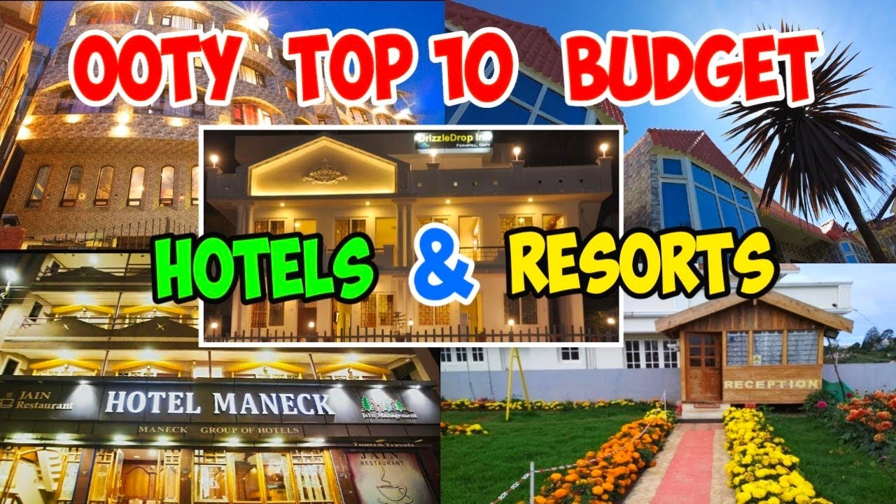 TOP 10 Best Budget Hotels In Ooty |  Best Stay In Ooty | Budget Hotels In Ooty | Ooty Budget Hotels 