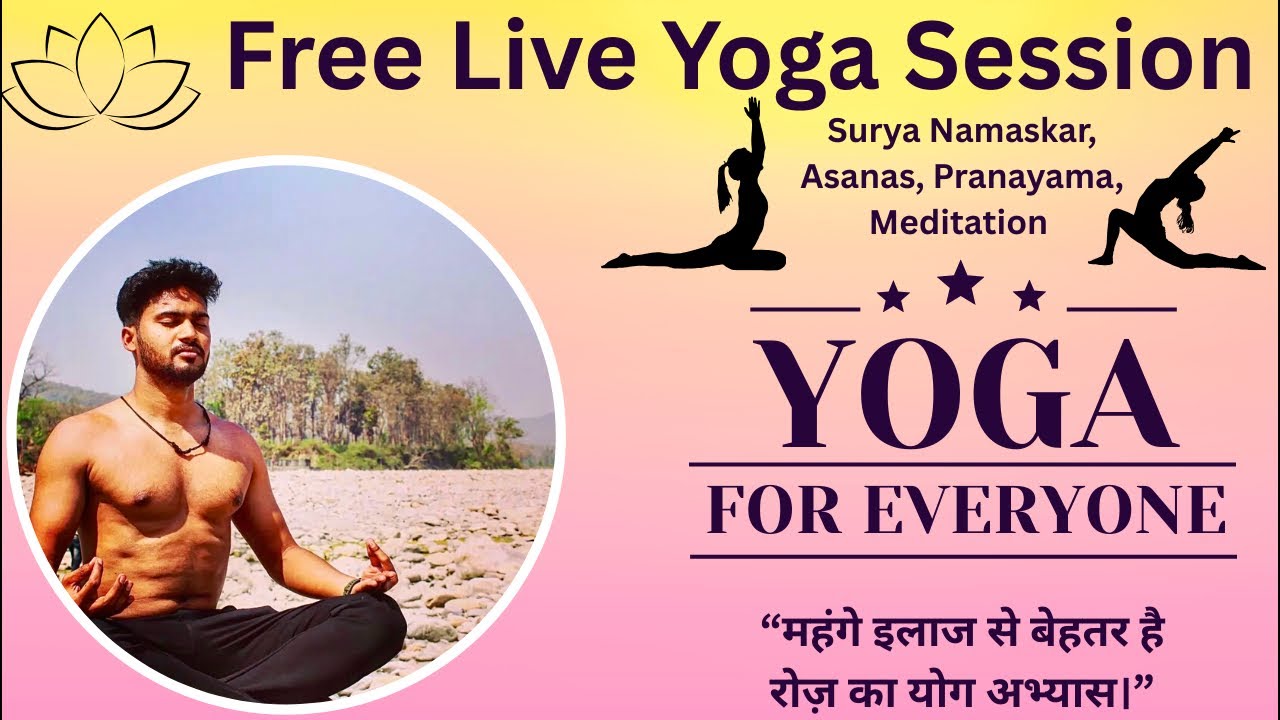 🛑 Free Live Yoga For Everyone By Yogi Rohit Prajapati 