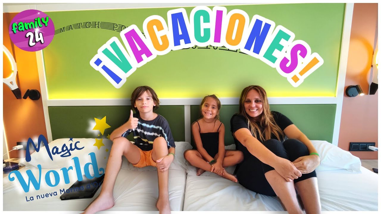 ¡Vacaciones a Full! Así es MAGIC WORLD ⭐ EL ANTIGUO MARINA D'OR| Pero sucede una cosa 😱😱