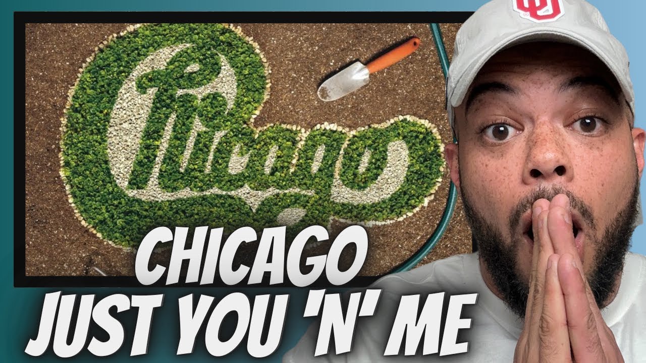 BEEN AWHILE!| FIRST TIME HEARING Chicago - Just You N Me REACTION