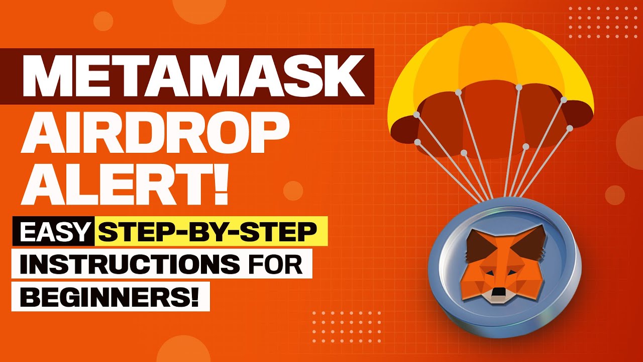 🚀 Metamask Airdrop ALERT! 💰 Easy Step-by-Step Instructions for Beginners!