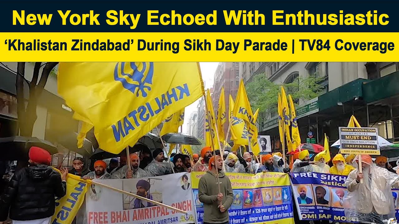 New York Sky Echoed With Enthusiastic ‘Khalistan Zindabad’ During Sikh Day Parade | TV84 Coverage