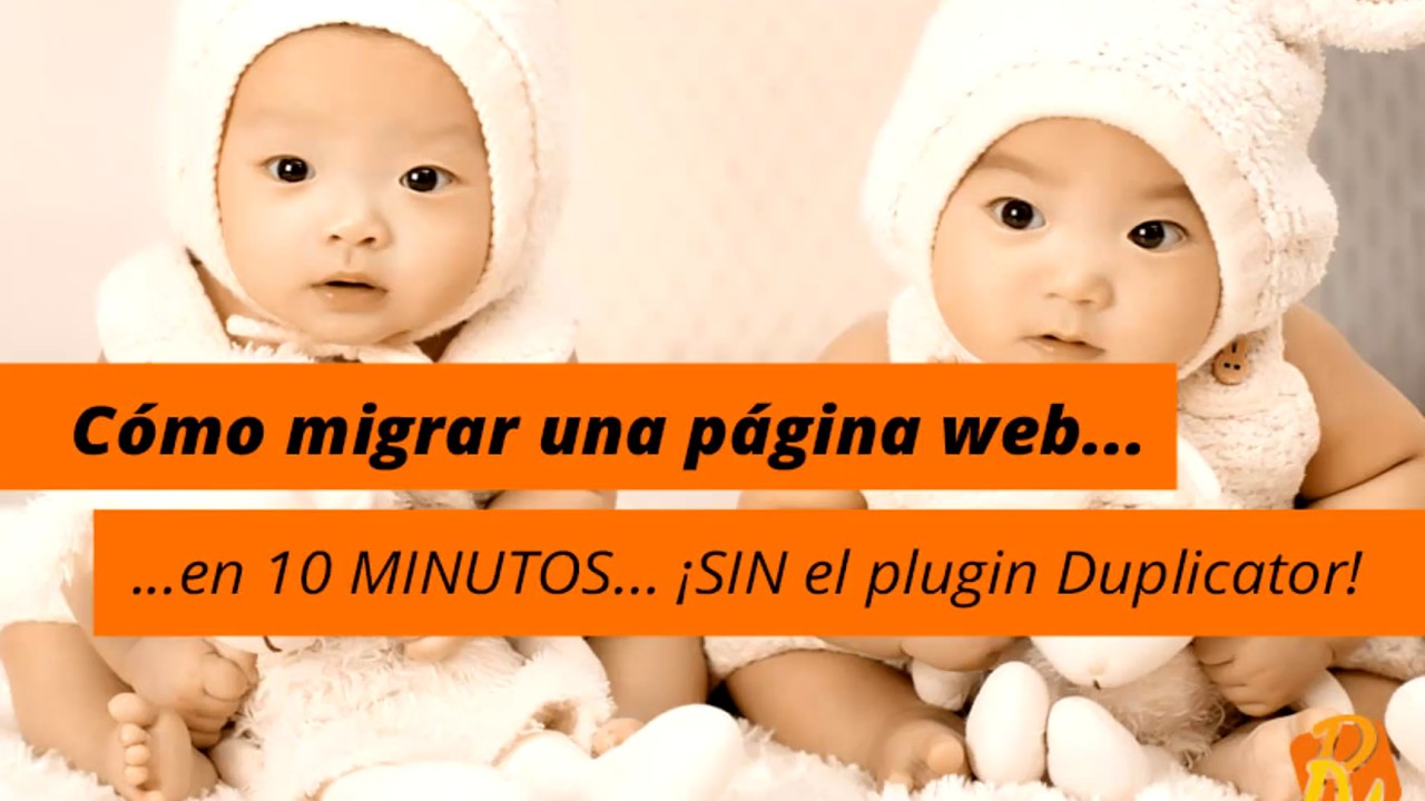 Cómo migrar una página web en 10 MINUTOS... ¡SIN el plugin Duplicator!