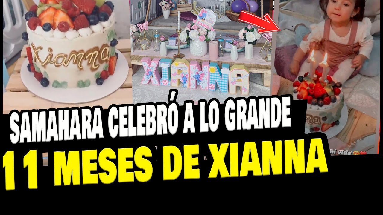 SAMAHARA LOBATON CELEBRÓ LOS 11 MESES DE XIANA Y COMPITE CON IVANA YTURBE?