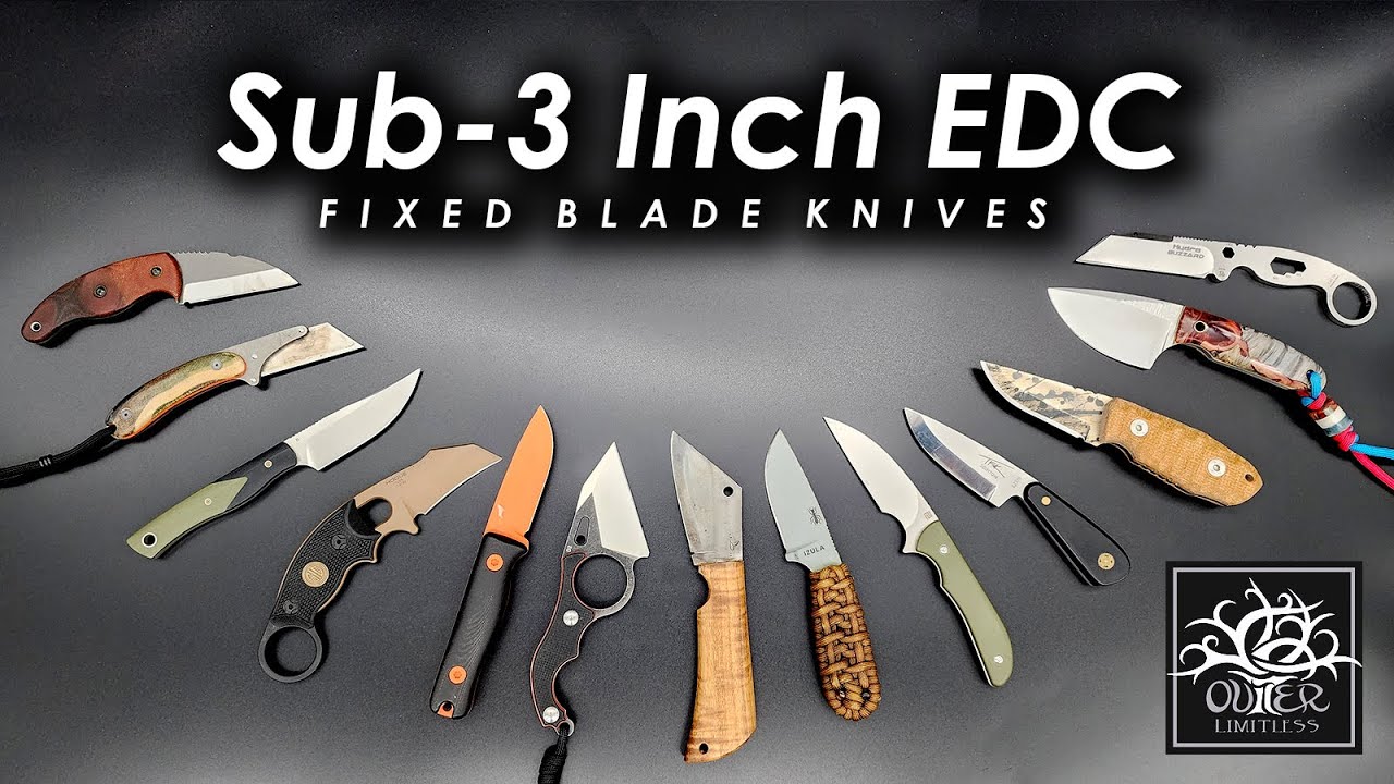 Fixed Blade Knives: Sub 3 Inch Class - From EDC to Utility & More!!