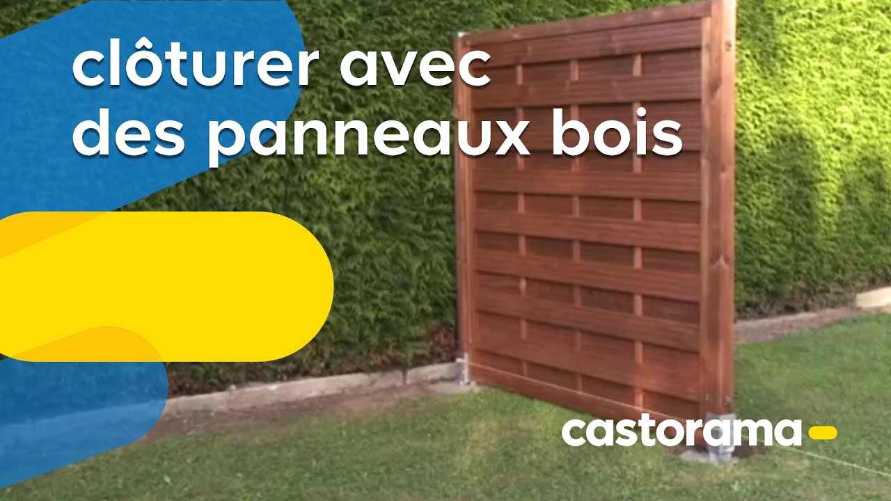 Poser une clôture avec des panneaux en bois (Castorama)