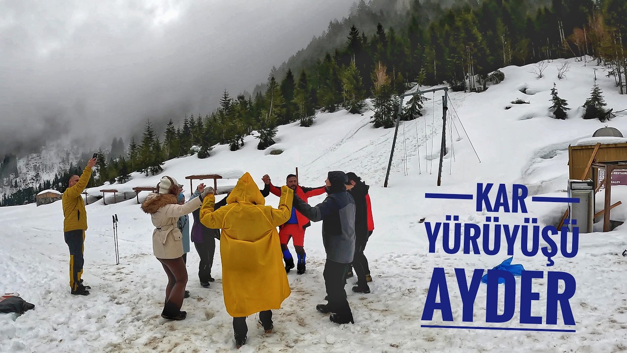 AYDER YAYLASINDAN GALERDÜZÜ`NE KARLI HAVADA YÜRÜYÜŞ 