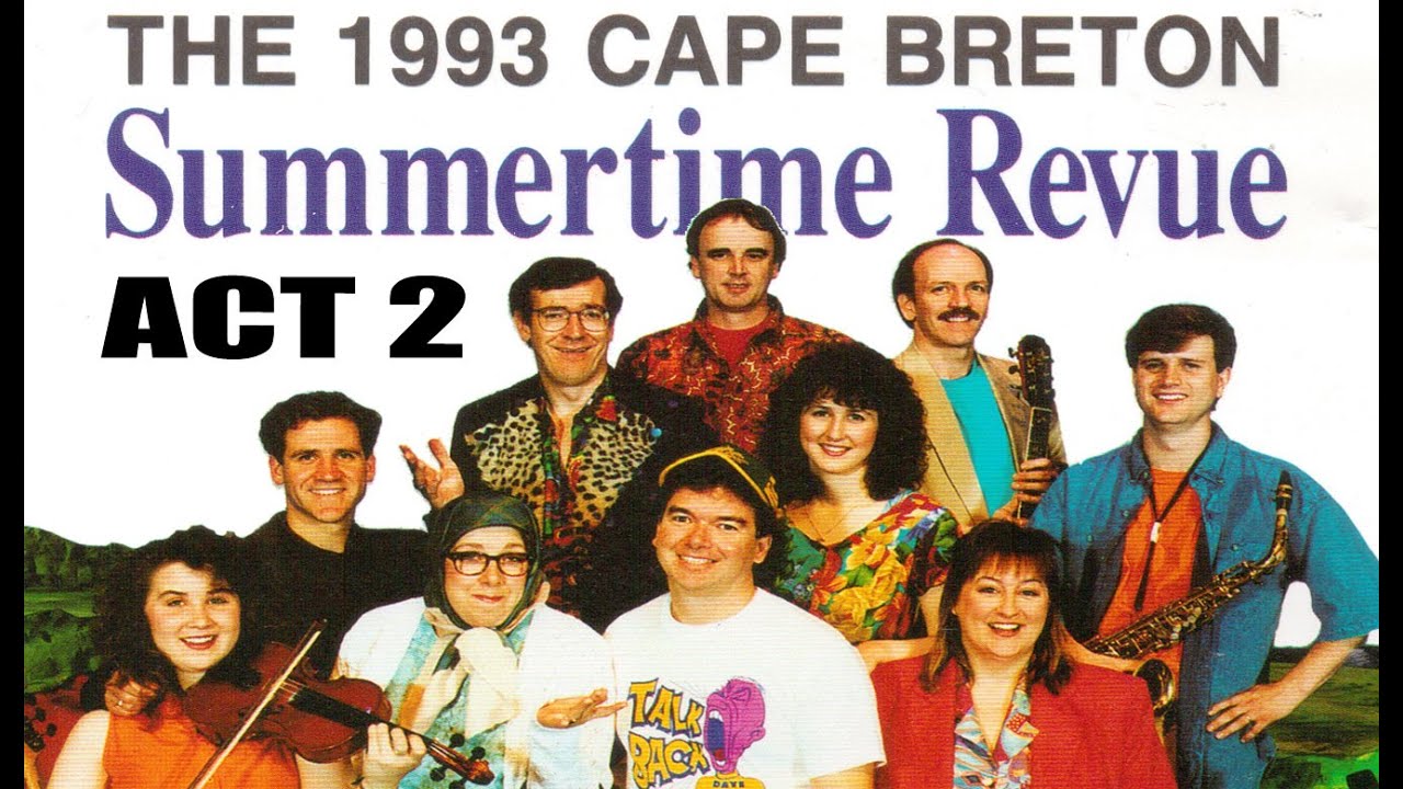 1993 Cape Breton Summertime Revue - Act 2