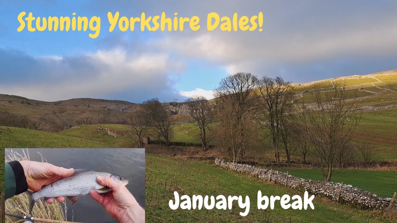 A most delightful winter break in the Dales! and maybe a grayling??