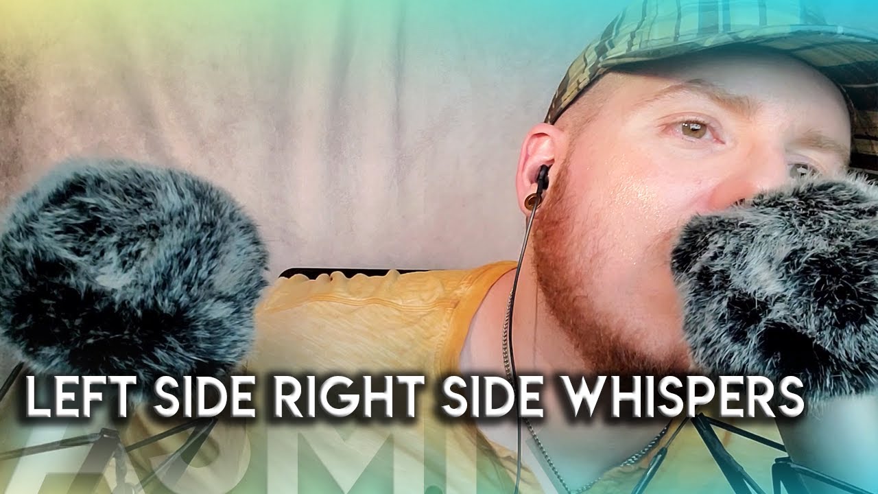 ASMR Left Side Right Side Up Close Breathy Whispers ASMR
