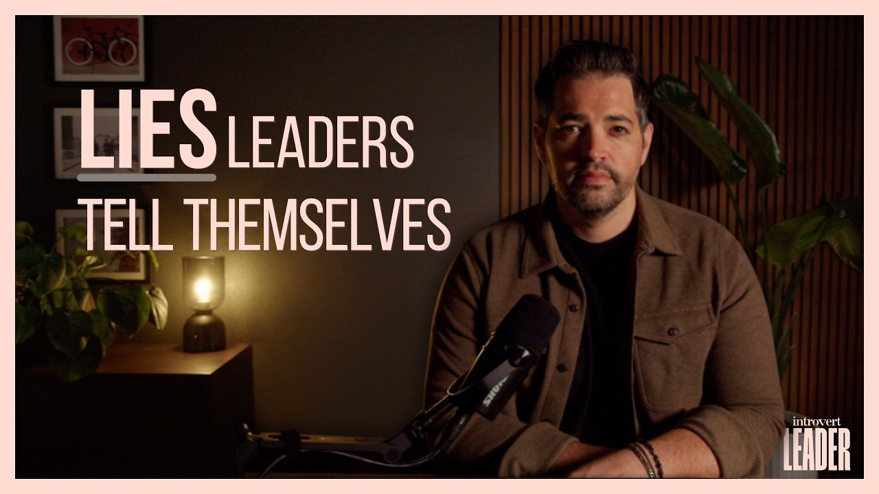 The Lies Leaders Tell Themselves