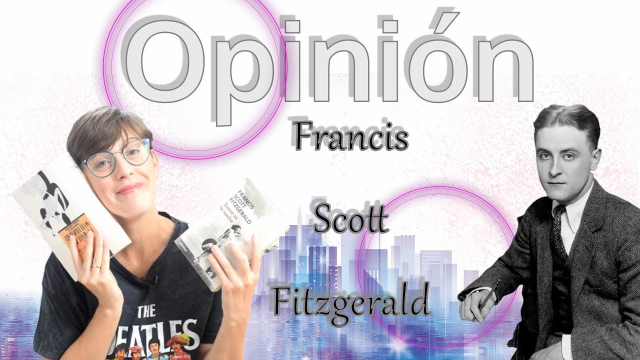 Scott Fitzgerald - Opinión de Francis