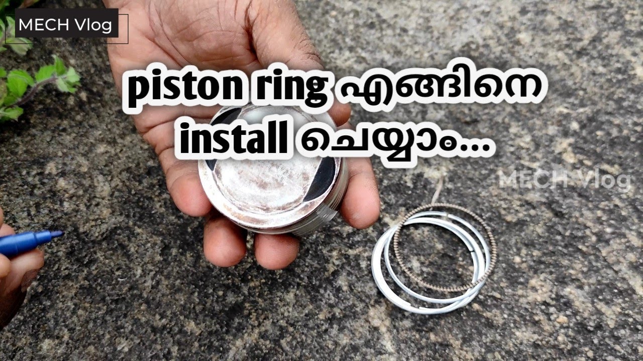 Piston Rings Installation&Why Piston Rings Are Used-Malayalam