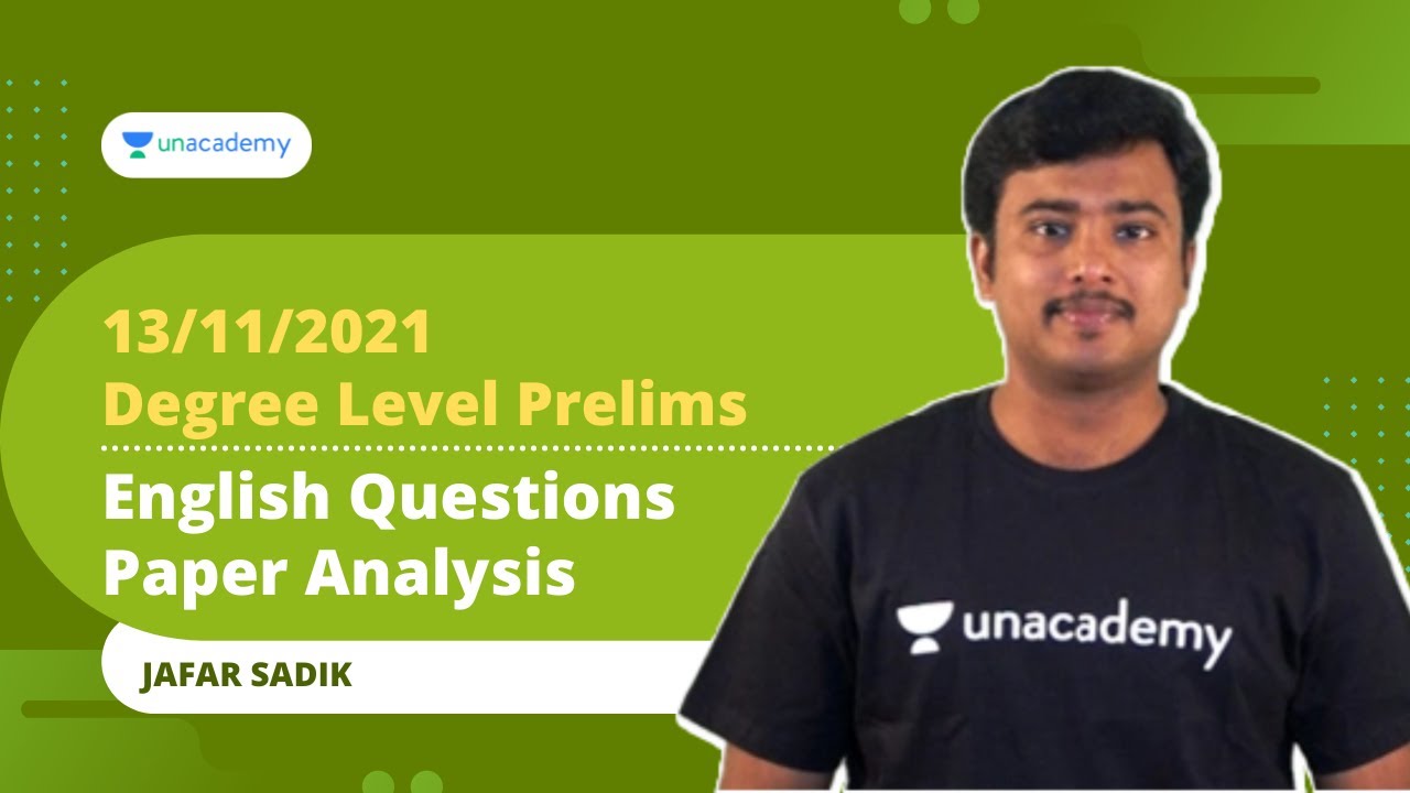 Detailed Analysis on Genral English Questions I Degree Level Prelims Answer Key | Jafar Sadik
