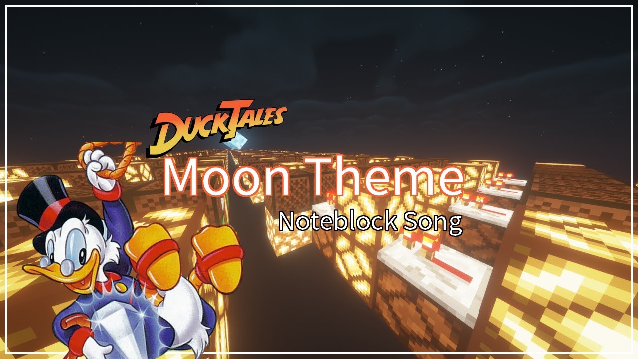 Ducktales - Moon Theme [Minecraft Noteblock Song]
