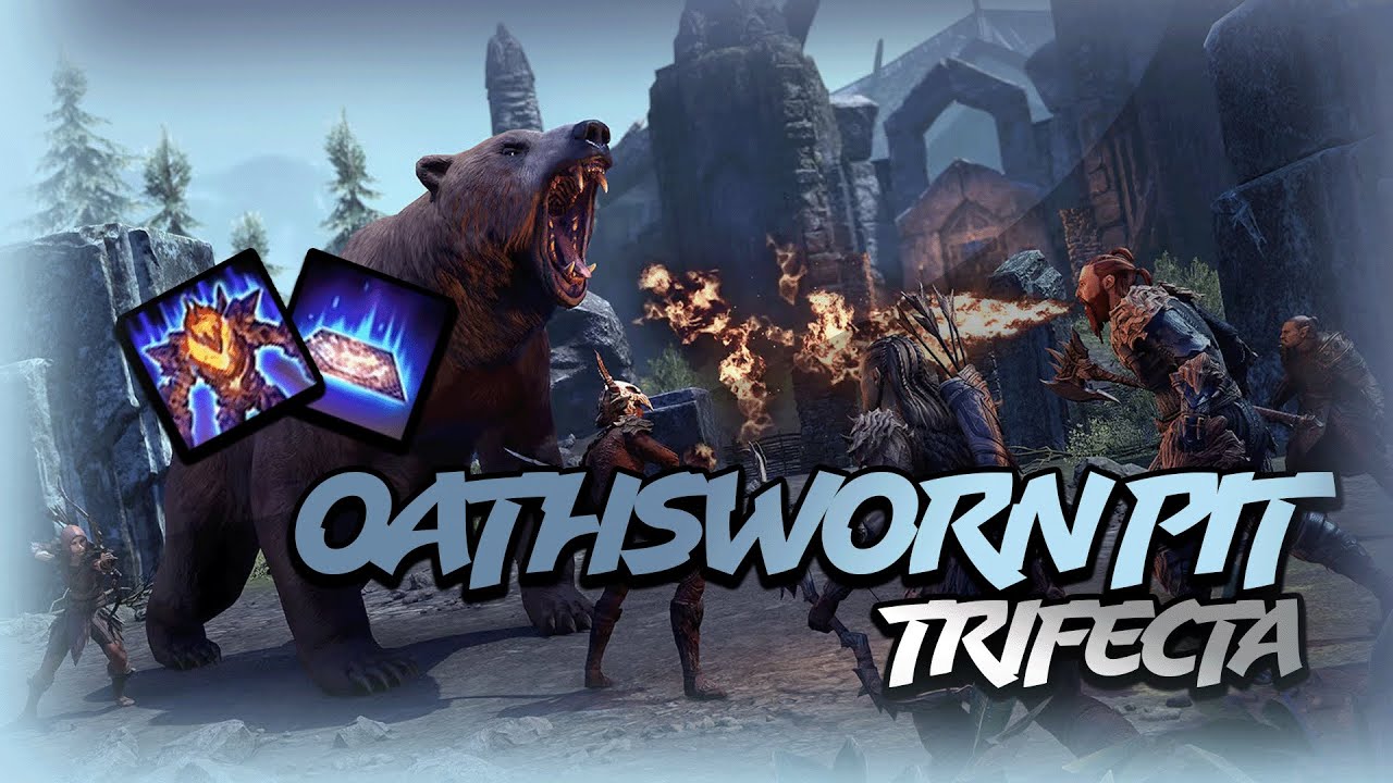 Oathsworn | Oathsworn Pit Trifecta | Dragonknight Tank