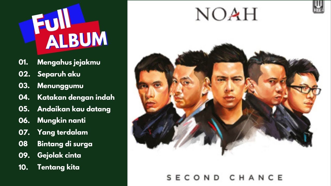 PLAYLIST NOAH FULL ALBUM + lyrics 