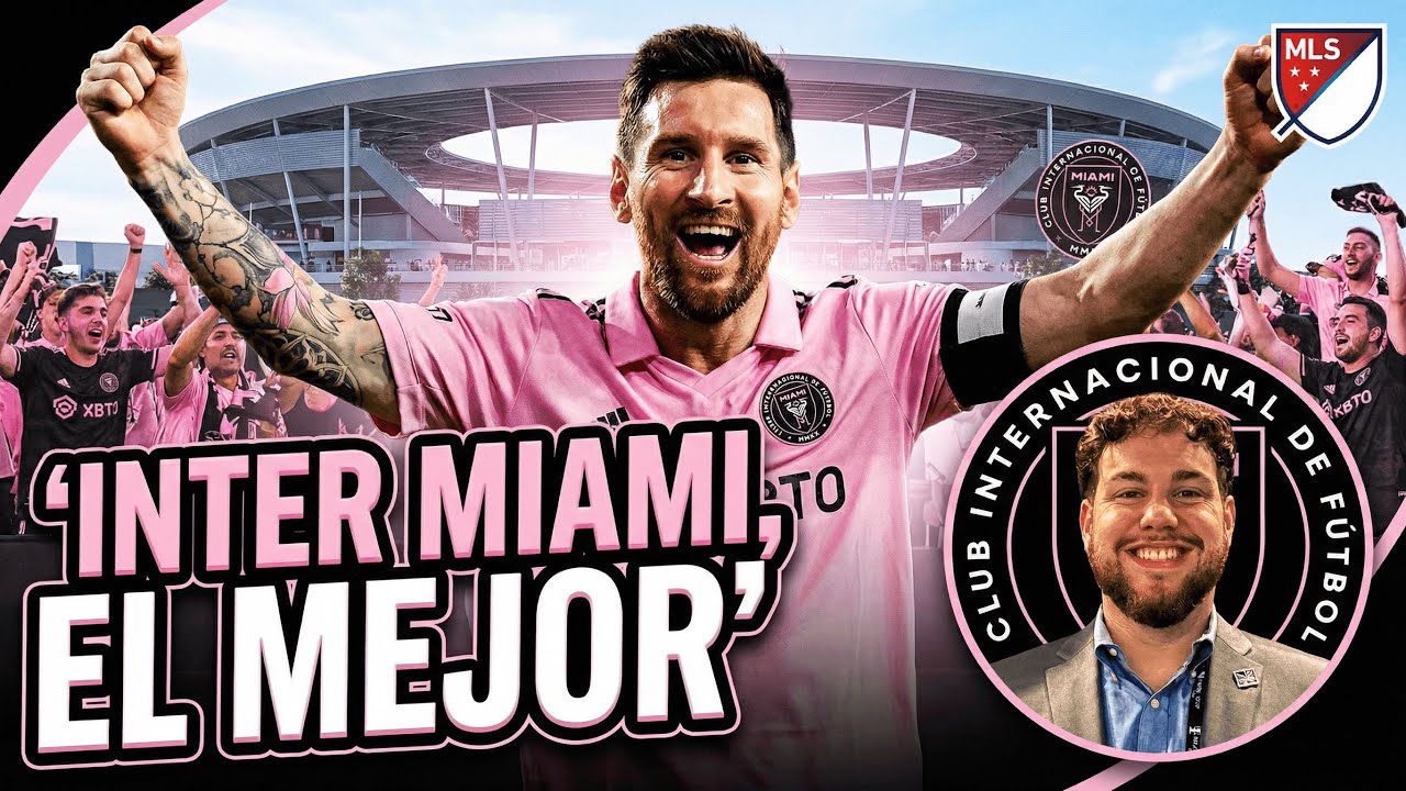 Si Inter Miami gana la Concacaf Champions Cup será el mejor equipo de la historia MLS