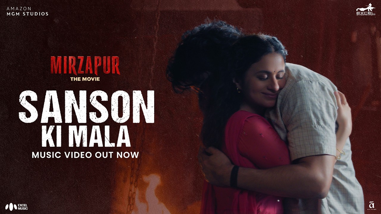 Sanson Ki Mala - Music Video | Mirzapur The Movie | In Cinemas Now