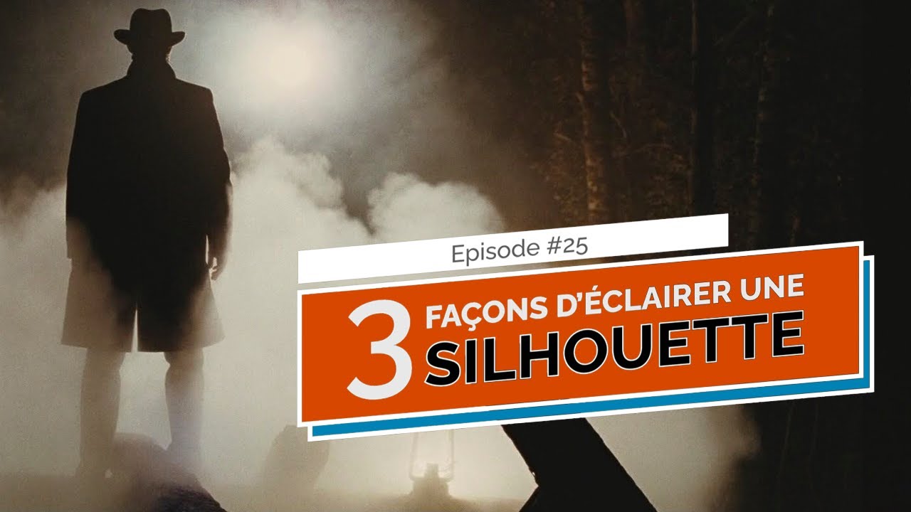 #25 - 3 Façons d'éclairer une silhouette - Le Coin du Chef Op'