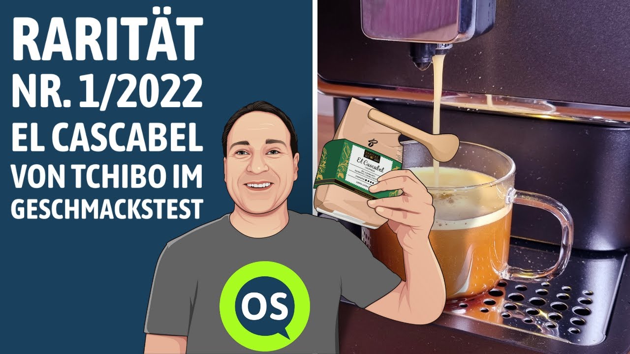 El Cascabel von Tchibo im Geschmackstest - Rarität Nr. 1/2022