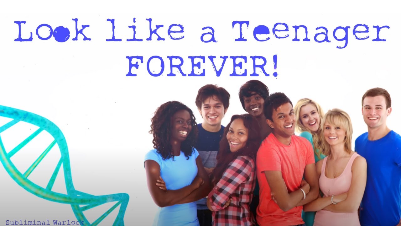 Look Like A Teenager FOREVER!